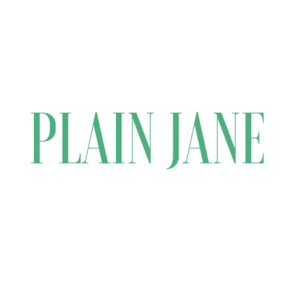 PLAIN JANE COUPON For 10% OFF YOUR NEXT ORDER